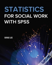 Statistics For Social Work With Spss