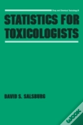 Statistics For Toxicologists