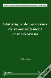 Statistique De Processus De Renouvellement Et Markoviens