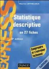 Statistique Descriptive - 8e Ed - En 27 Fiches