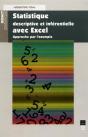 Statistique Descriptive Et Inferebtielle Avec Excel ; Approche Par L'Exemple - Preview