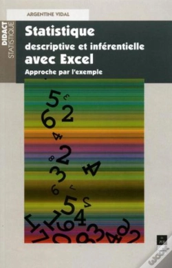 Capa do artigo Statistique Descriptive Et Inferebtielle Avec Excel ; Approche Par L'Exemple