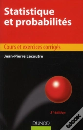 Statistique Et Probabilités ; Manuel Et Exercices Corrigés (5e Édition)
