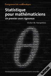 Statistique Pour Mathématiciens ; Un Premier Cours Rigoureux
