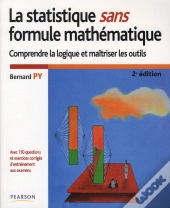 Statistique Sans Formule Mathematique (Les) 2e Edition