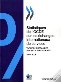 Capa do artigo Statistiques De L'Ocde Sur Les Echanges Internationaux De Services 2010 : Volumeii