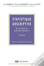 Statistiques Descriptives ; Un Outil Pour Les Praticiens-Chercheurs (2e Édition)