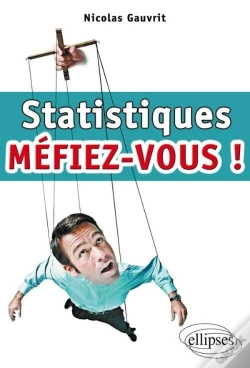 Capa do artigo Statistiques, Méfiez-Vous !