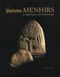 Statues-Menhirs ; Des Divinites De Pierre - Preview