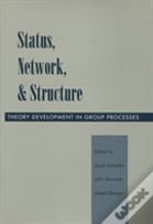 Status, Network, And Structure