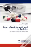 Status Of Antimicrobial Used In Dentistry