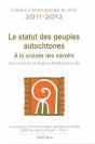 Statut Des Peuples Autochtones (Le). A La Croisée Des Savoirs - Preview