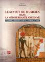 Statut Du Musicien Dans La Méditerranée Ancienne  Égypte Mesopotamie Grèce Rome - Preview