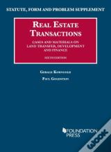 Statute, Form And Problem Supplement To Real Estate Transactions