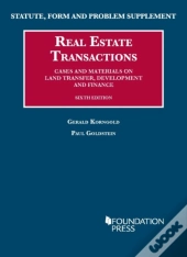 Statute, Form And Problem Supplement To Real Estate Transactions