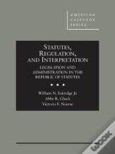 Statutes, Regulation, And Interpretation