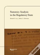 Statutory Analysis In The Regulatory State