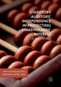 Statutory Auditorsâ€™ Independence In Protecting Stakeholdersâ€™ Interest