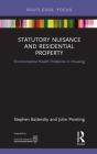 Statutory Nuisance And Residential Property - Preview