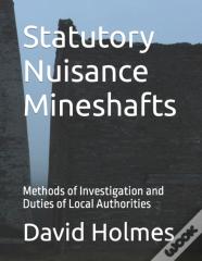 Statutory Nuisance Mineshafts