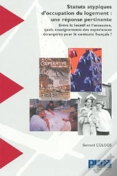 Statuts Atypiques D'Occupation Du Logement ; Une Reponse Pertinente ; Recherches N.129