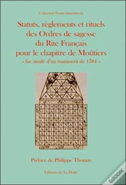Capa do artigo Statuts, Règlements Et Rituels Des Ordres De Sagesse Du Rite Français Pour Le Chapitre De Moutiers