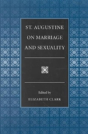 St.Augustine On Marriage And Sexuality - Preview