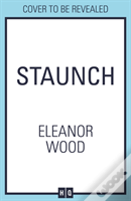 Staunch