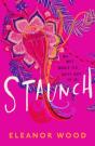 Staunch - Preview