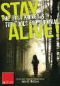 Stay Alive - The Best Knives & Top Tools For Survival Eshort - Preview