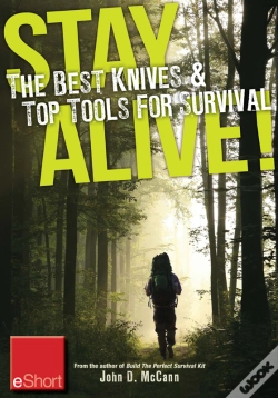 Capa do artigo Stay Alive - The Best Knives & Top Tools For Survival Eshort