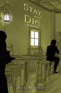 Stay And Die - Preview