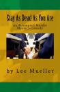 Stay As Dead As You Are: An Attempted Mu - Preview