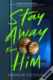Capa do artigo Stay Away From Him
