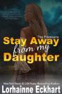 Stay Away From My Daughter - Preview
