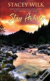 Stay Awhile