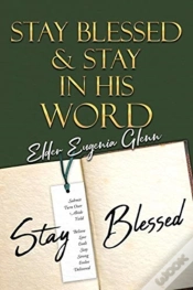 Capa do artigo Stay Blessed & Stay In His Word