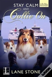 Stay Calm And Collie On