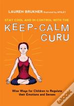Stay Cool And In Control With The Keep-Calm Guru