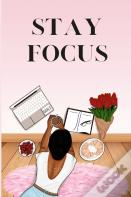 Stay Focus