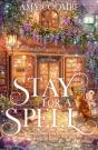 Stay For A Spell - Preview