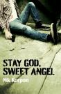 Stay God, Sweet Angel - Preview