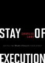 Stay Of Execution - Preview