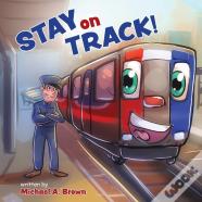 Stay On Track!