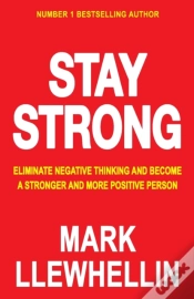 Capa do artigo Stay Strong: Eliminate Negative Thinking