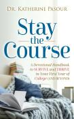 Stay The Course