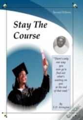 Stay The Course