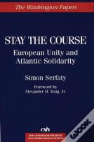 Stay The Course