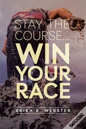 Capa do artigo Stay The Course...Win Your Race