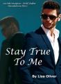 Stay True To Me - Preview